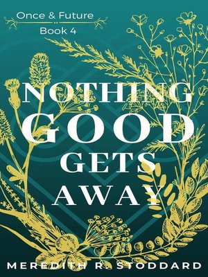 cover image of Nothing Good Gets Away
